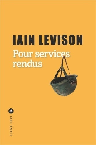 Livrenpoche : Pour services rendus - Iain Levison - Livre