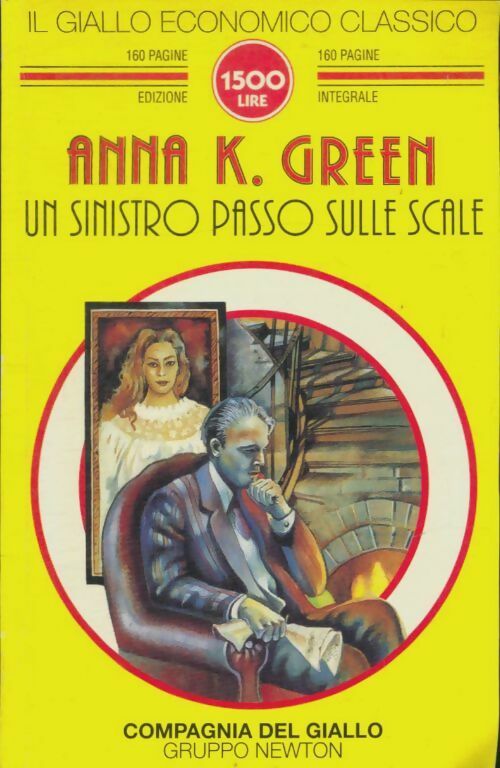 Livrenpoche : Un sinistro passo sulle scale - Anna K. Green - Livre