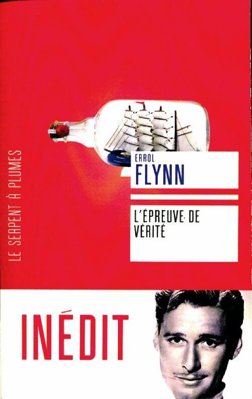 Livrenpoche : L'épreuve de vérité - Errol Flynn - Livre