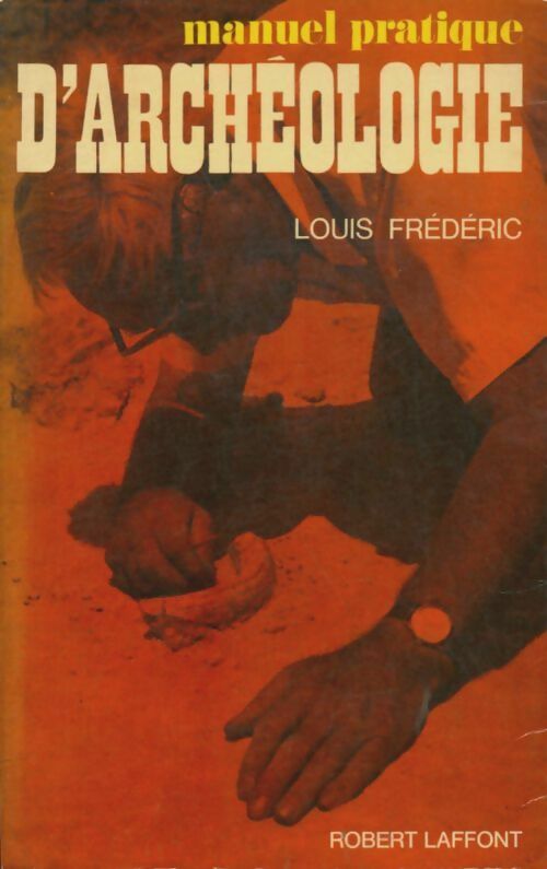 Livrenpoche : Manuel pratique d'archéologie - Louis Frederic - Livre