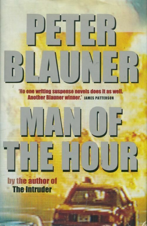 Livrenpoche : Man of the hour - Peter Blauner - Livre