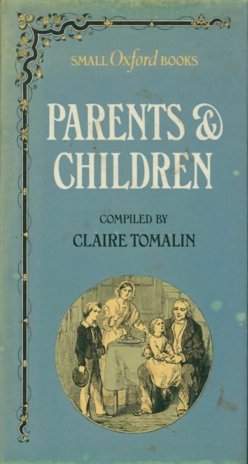 Parents and children - Claire Tomalin -  Oxford - Livre
