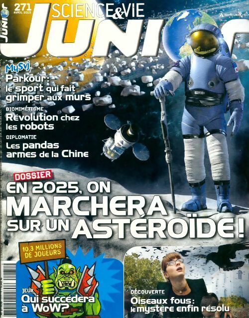Livrenpoche : Science & vie junior n°271 : En 2025, on marchera sur un astéroïde ! - Collectif - Livre