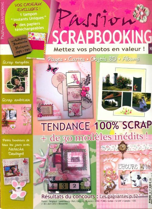 Livrenpoche : Passion scrapbooking n°38 : Tendance 100% scrap - Collectif - Livre