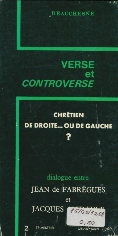 Verse et controverse : Chrétien de droite ou de gauche ? - Collectif -  Beauchesne GF - Livre
