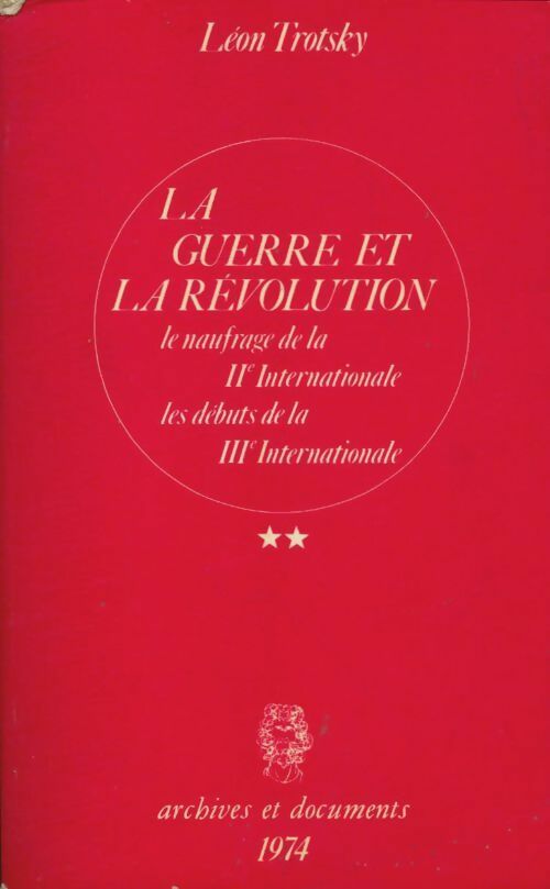 Livrenpoche : La guerre et la révolution Tome II - Léon Trotsky - Livre