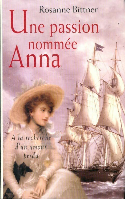 Livrenpoche : Une passion nommée Anna - Bittner - Livre