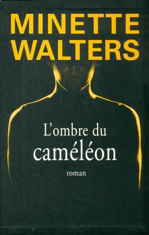 Livrenpoche : L'ombre du caméléon - Minette Walters - Livre