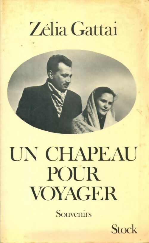 Livrenpoche : Un chapeau pour voyager - Zelia Gattai - Livre