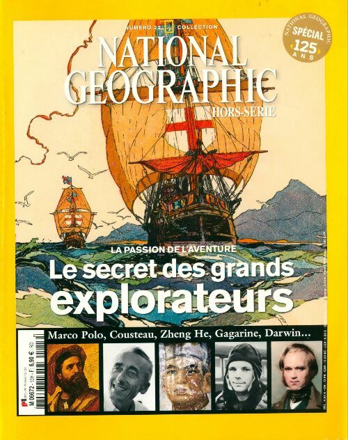 Livrenpoche : National Geographic Hors-Série n°22 : Le secret des grands explorateurs - Collectif - Livre