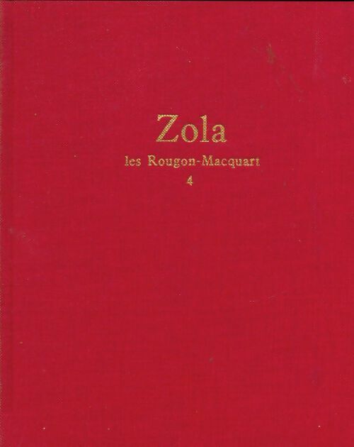 Livrenpoche : Les Rougon-Macquart Tome IV - Emile Zola - Livre