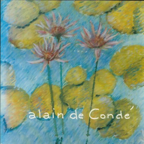 Livrenpoche : Quelques toiles 1985-1989 - Alain Condé - Livre