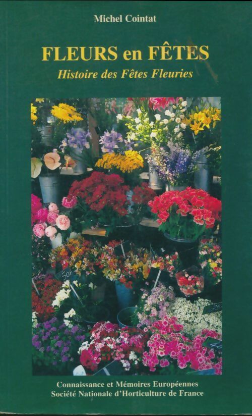 Livrenpoche : Fleurs en fêtes - Michel Cointat - Livre