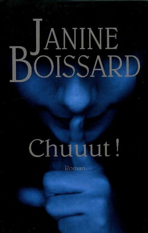 Livrenpoche : Chuuut! - Janine Boissard - Livre