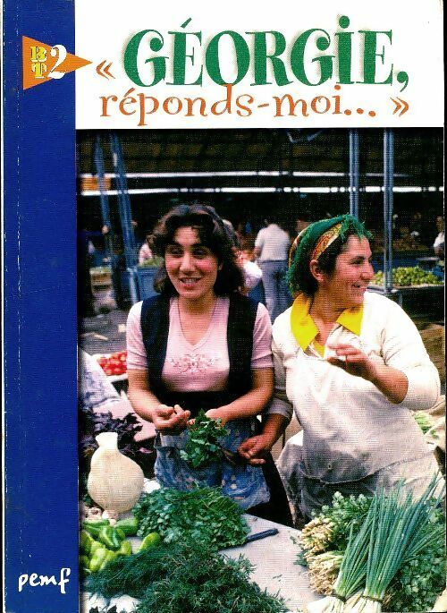Livrenpoche : Géorgie réponds-moi - Collectif - Livre