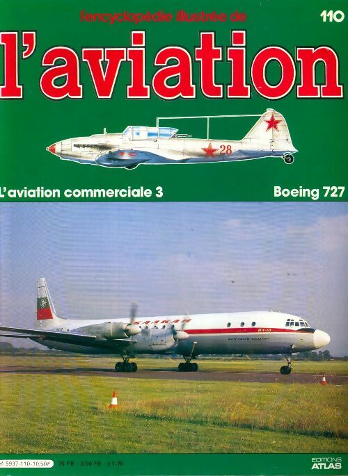 Livrenpoche : L'encyclopédie illustrée de l'aviation n°110 : L'aviation commerciale 3, Boeing 727 - Collectif - Livre