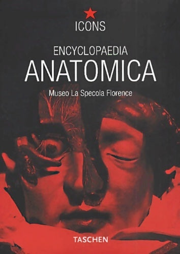 Livrenpoche : Encyclopaedia anatomica  - Collectif - Livre