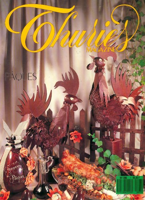 Thuriès gastronomie magazine n°7 : Pâques - Collectif -  Thuries gastronomie magazine - Livre