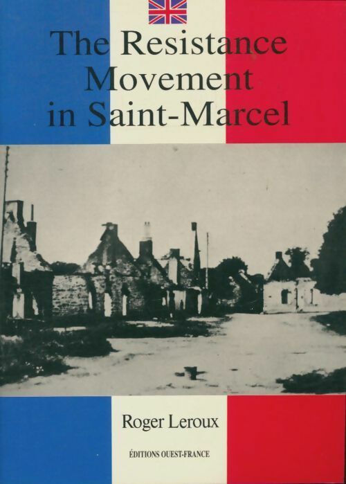 Livrenpoche : The Resistance Movement in Saint-Marcel - Roger Leroux - Livre
