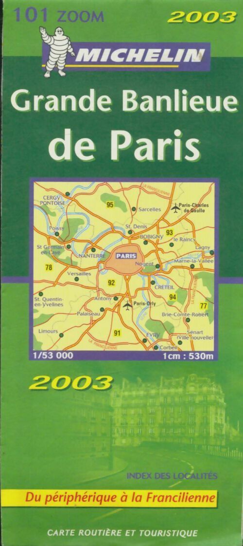 Livrenpoche : Carte routière : Grande banlieue de Paris n°11101 - Cartes Zoom Michelin - Livre