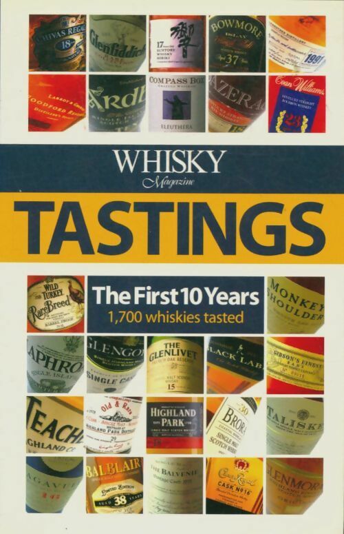 Whisky magazine tastings : The first 10 years - Collectif -  Navigator guides - Livre