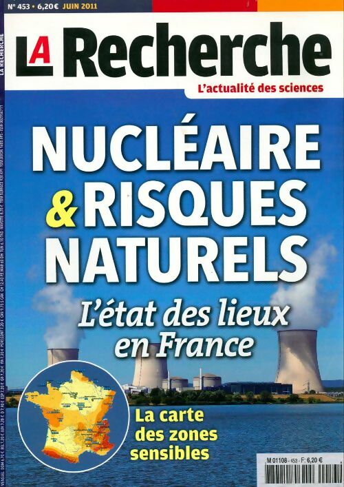 Livrenpoche : La recherche n°453 : Nucléaire & risques naturels - Collectif - Livre
