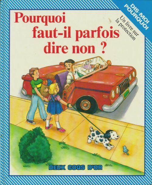 Livrenpoche : Pourquoi faut-il parfois dire non ? - Betty D. Boegehold - Livre