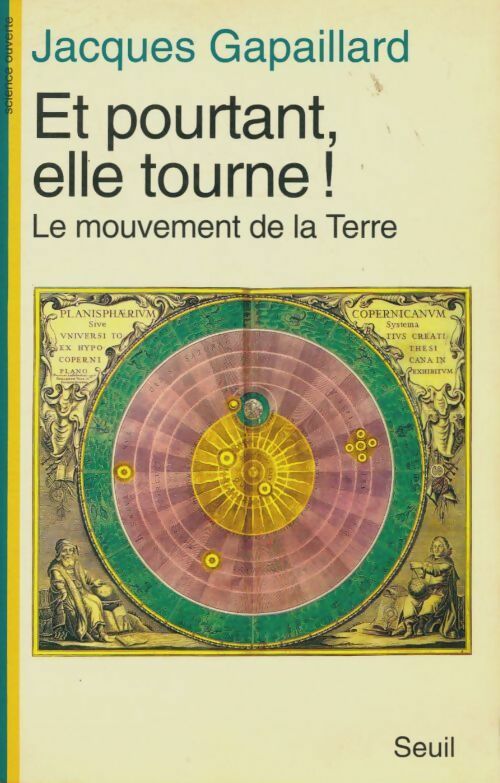 Livrenpoche : Et pourtant elle tourne ! : Le mouvement de la terre - Jacques Gapaillard - Livre