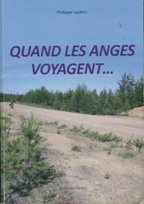 Livrenpoche : Quand les anges voyagent - Philippe Leclerc - Livre