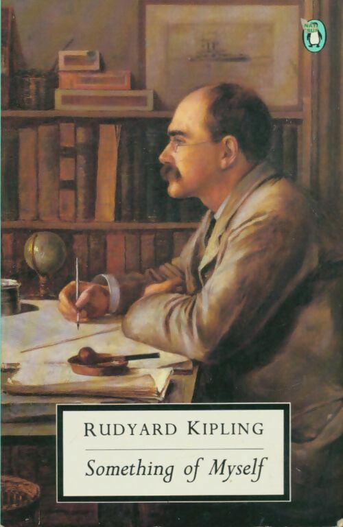 Livrenpoche : Something of myself - Rudyard Kipling - Livre