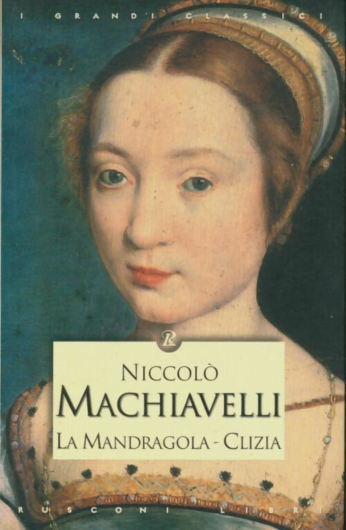 La mandragola-clizia - Niccolò Machiavelli -  Rusconi - Livre