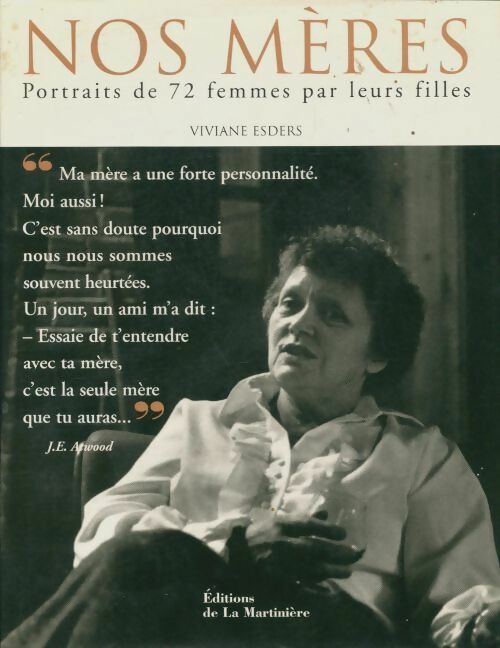 Livrenpoche : Nos mères : Portraits de 72 femmes par leurs filles - Viviane Esders - Livre