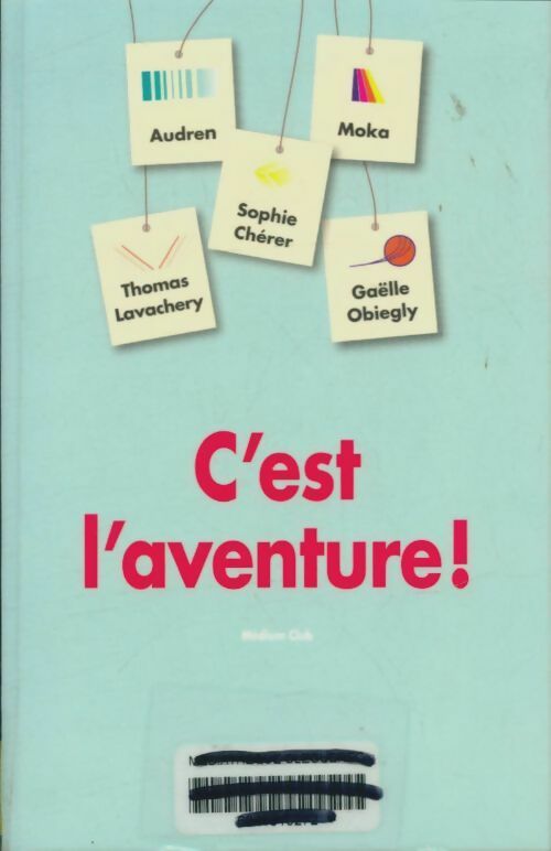 Livrenpoche : C'est l'aventure - Collectif - Livre
