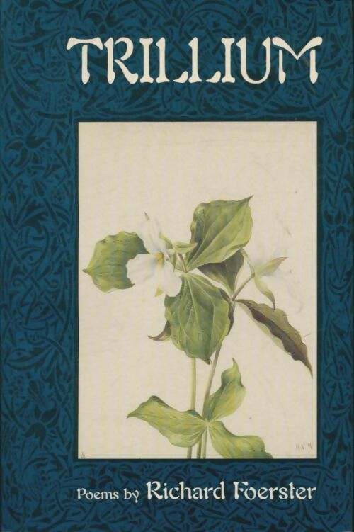 Livrenpoche : Trillium - Richard Foerster - Livre