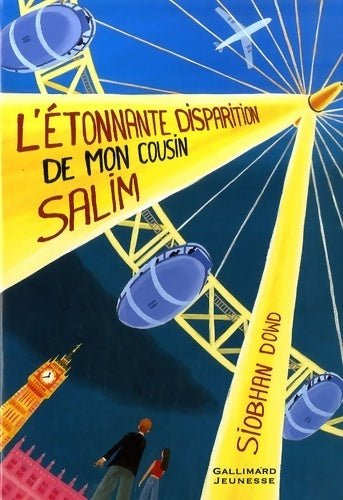 Livrenpoche : L'étonnante disparition de mon cousin Salim - Siobhan Dowd - Livre