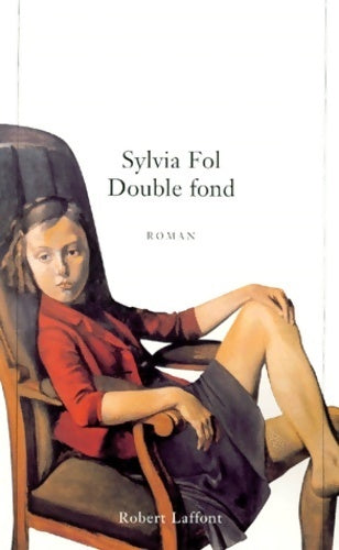Livrenpoche : Double fond - Sylvia Fol - Livre