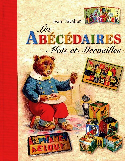 Livrenpoche : Les abécédaires : Mots et merveilles - Jean Duvallon - Livre