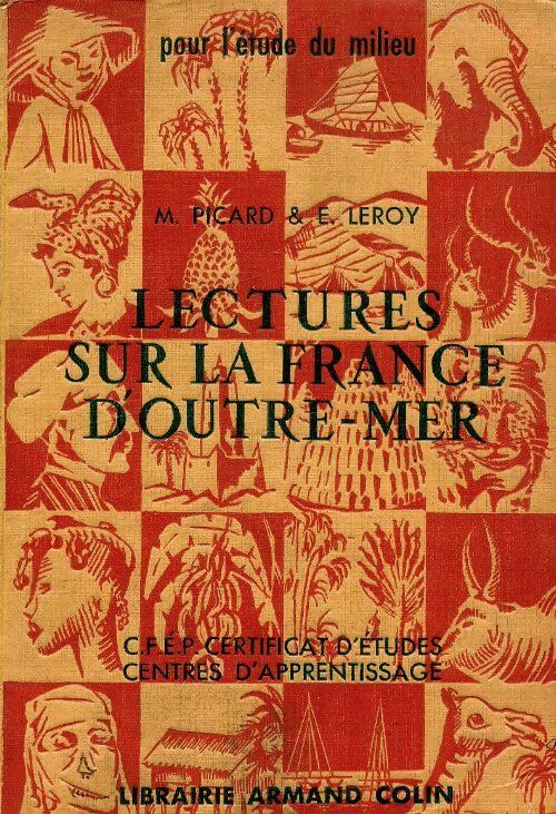 Livrenpoche : Lectures sur la France d'outre-mer - M. Picard - Livre