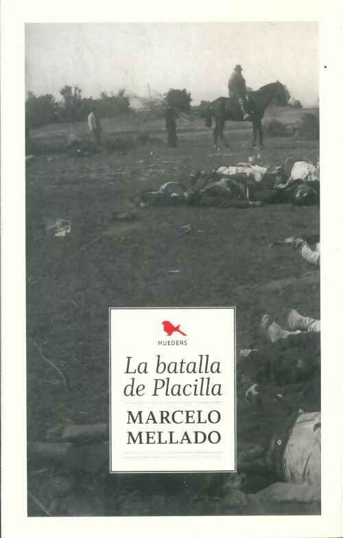 Livrenpoche : La batalla de Placilla - Marcelo Mellado - Livre