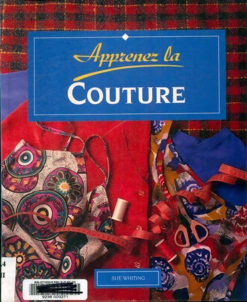 Livrenpoche : Apprenez la couture - Sue Whiting - Livre