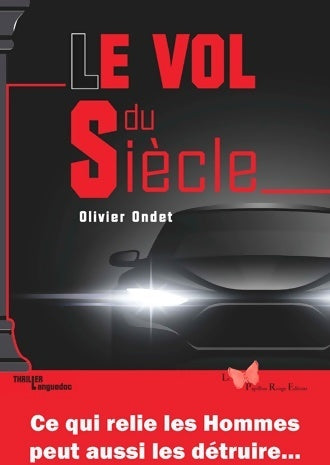 Livrenpoche : Le vol du siècle - Olivier Ondet - Livre