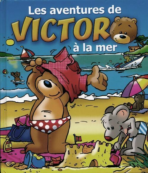 Livrenpoche : Les aventures de victor à la mer - Inconnu - Livre