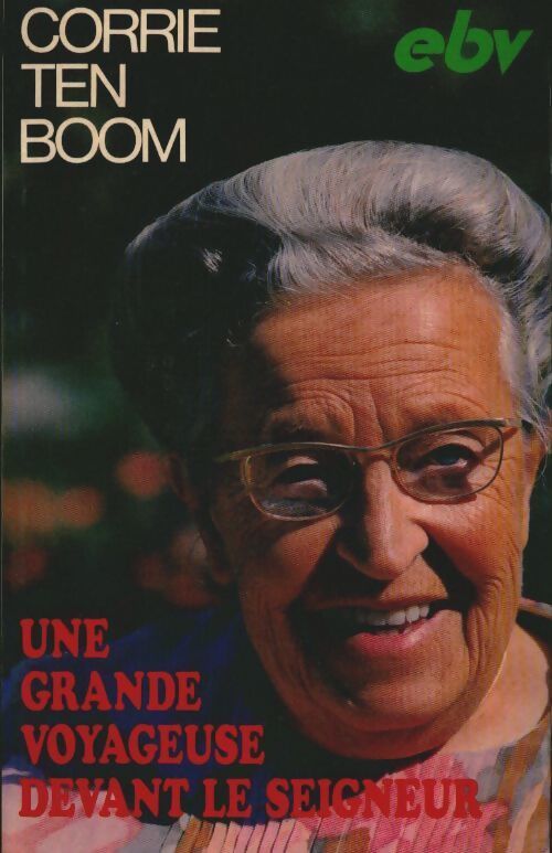 Livrenpoche : Une grande voyageuse devant le Seigneur - Corrie Ten Boom - Livre