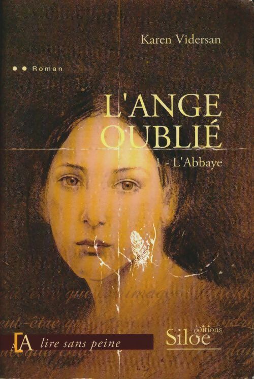 Livrenpoche : L'ange oubli Tome I : L'abbaye - Karen Vidersan - Livre