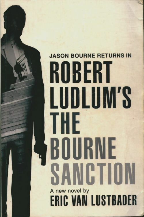 Livrenpoche : The Bourne sanction - Eric Van Lustbader - Livre