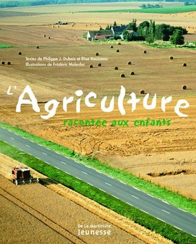 Livrenpoche : L'agriculture racontée aux enfants - Philippe-Jacques Dubois - Livre