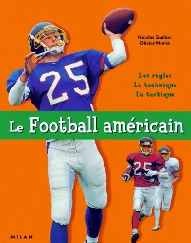 Livrenpoche : Le football américain - Olivier Moret - Livre