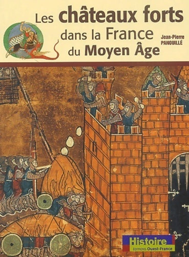 Livrenpoche : Les châteaux forts dans la France du Moyen Âge - Jean-Pierre Panouillé - Livre