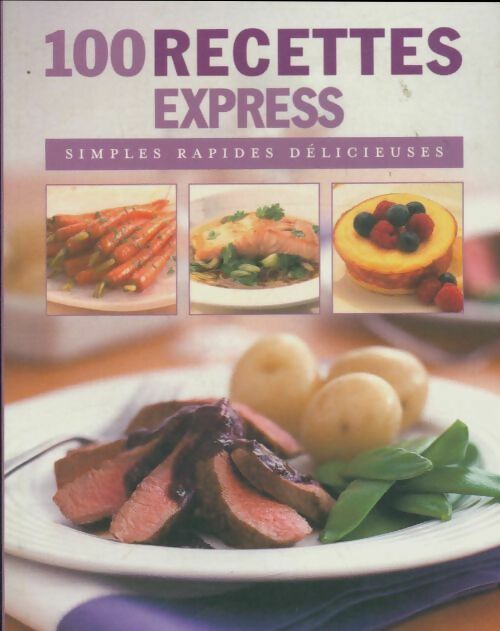 Livrenpoche : 100 recettes express  - Jean Dufour - Livre