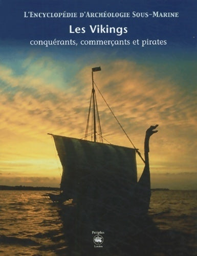 Livrenpoche : Les vikings. Conquérants commerçants et pirates - Merrony Mark - Livre